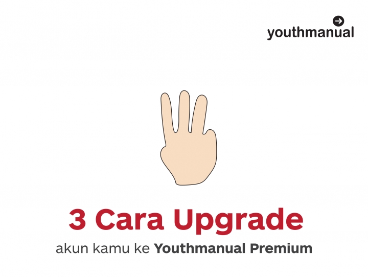 Yuk, Upgrade Akun Kamu Ke Youthmanual Premium Dengan Cara Mudah Ini!